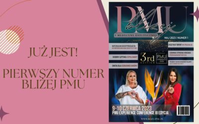 Już jest! Pierwszy numer BLIŻEJ PMU!